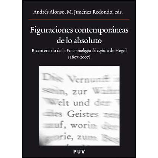 Figuraciones contemporáneas de lo absoluto: Bicentenario de la «fenomenología del espíritu» de hegel.pdf