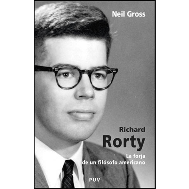 Richard rorty: La forja de un filósofo americano.pdf