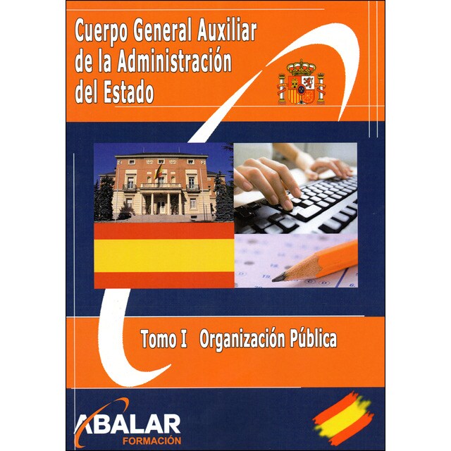 Cuerpo general auxiliar de la administración del e (Tapa blanda)