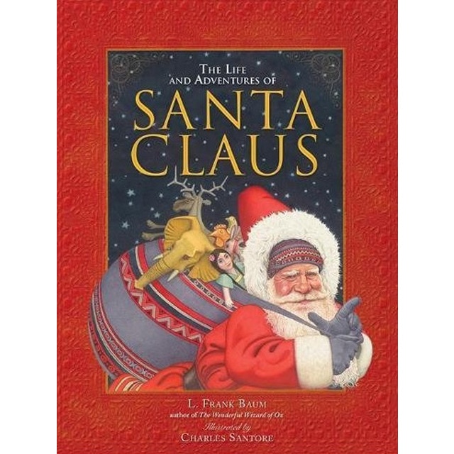 The life and adventures of santa claus