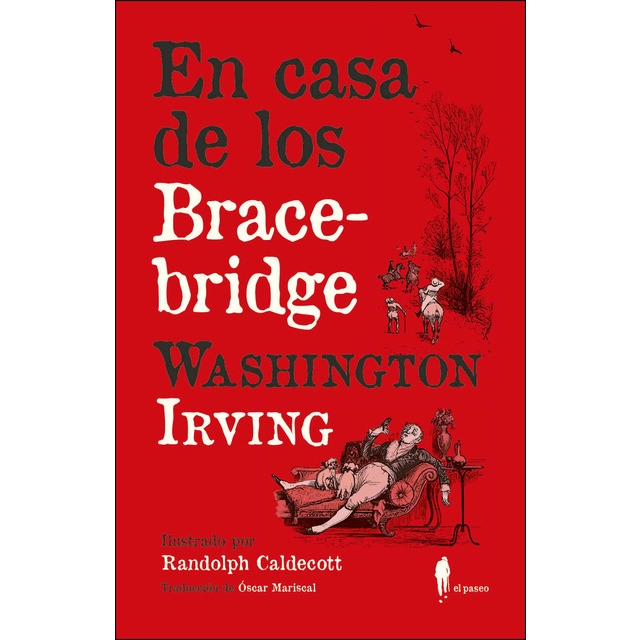 En casa de los bracebridge: (los humoristas) (Tapa blanda)