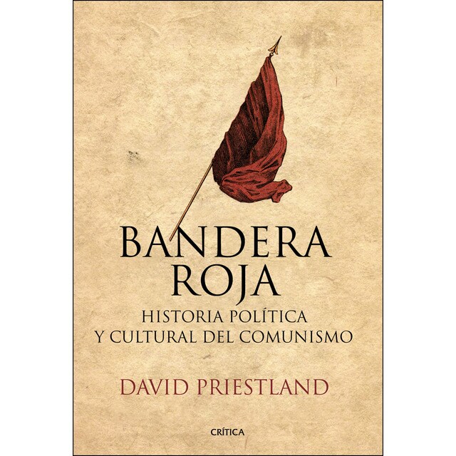 Bandera roja: Historia política y cultural del comunismo.pdf