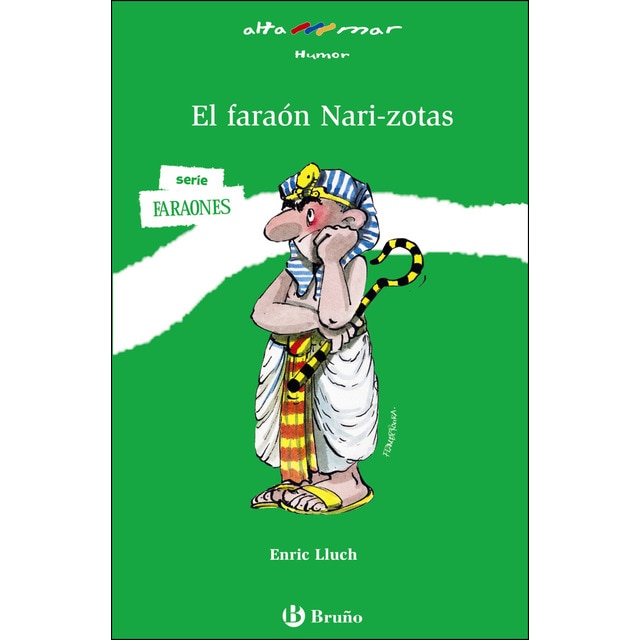 El faraón Nari-zotas (Tapa blanda)