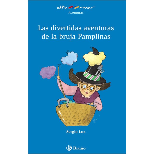 Las divertidas aventuras de la bruja pamplinas (Tapa blanda)