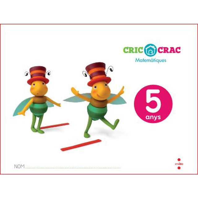 Matemàtiques. 5 anys. Cric-Crac