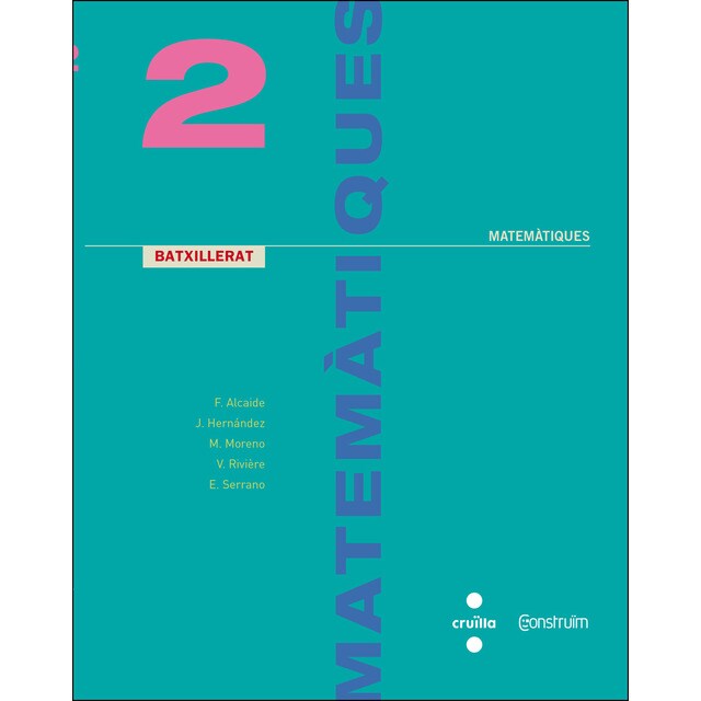 Matemàtiques. 2 Batxillerat. Construïm (Tapa blanda)