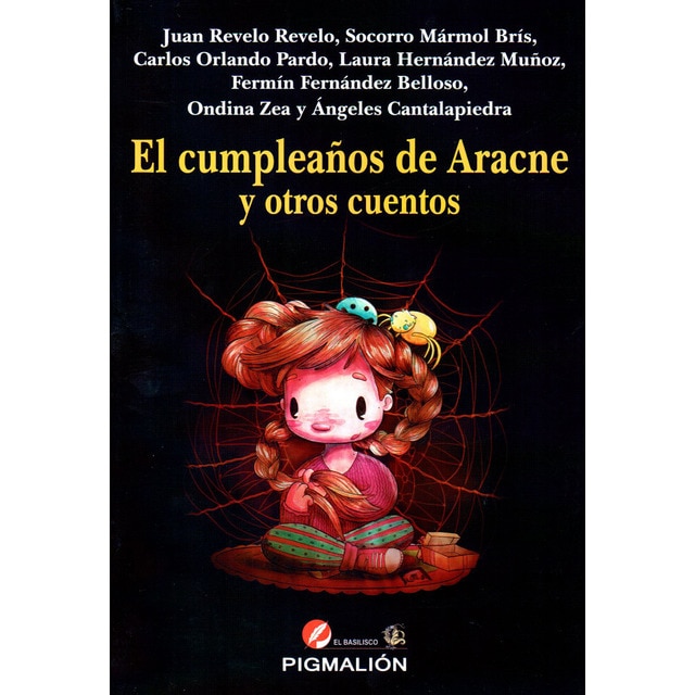El cumpleaños de aracne y otros cuentos