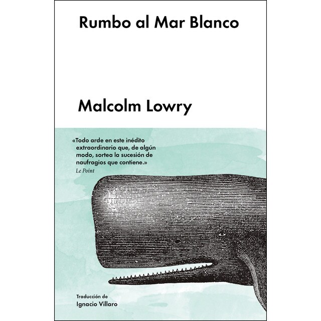 Rumbo al mar blanco (Tapa dura)