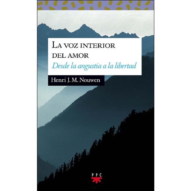 La voz interior del amor: Desde la angustia a la libertad (Tapa blanda)
