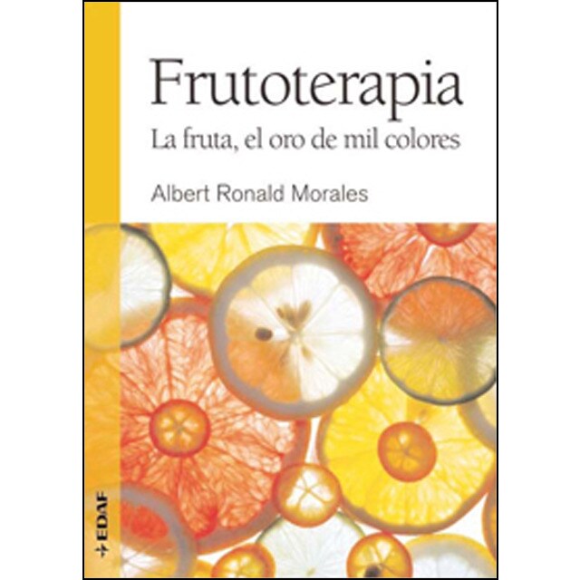 Frutoterapia: Las frutas, el oro de mil colores.pdf