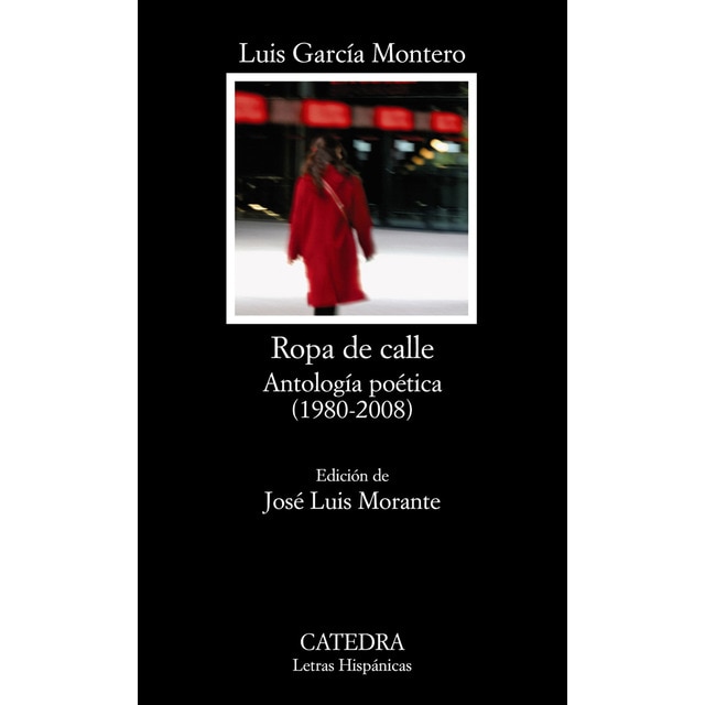 Ropa de calle: Antología poética (1980-2017) (Tapa blanda)