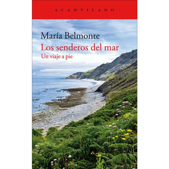Los senderos del mar: Un viaje a pie.pdf