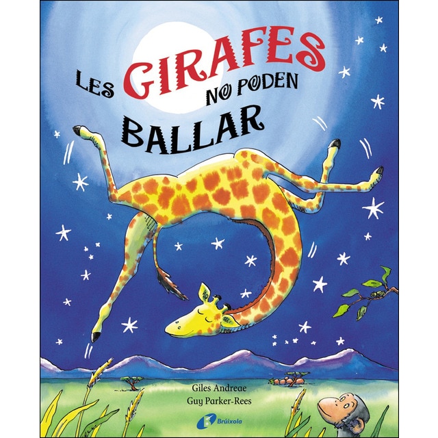 Les girafes no poden ballar (Tapa dura)
