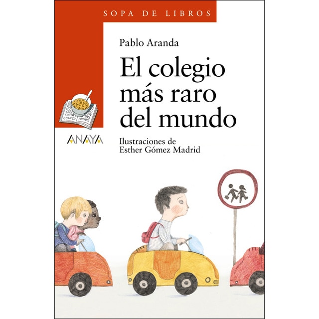 El colegio más raro del mundo  (Tapa blanda con solapas)