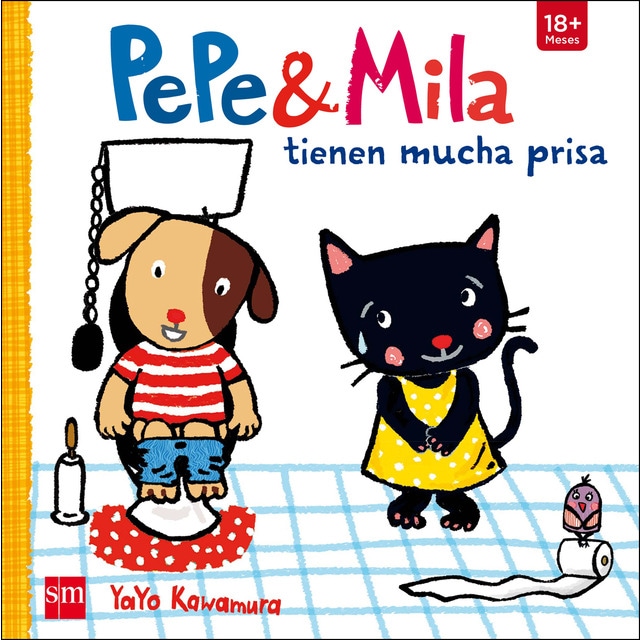 Pepe y Mila tienen mucha prisa  (Tapa dura)