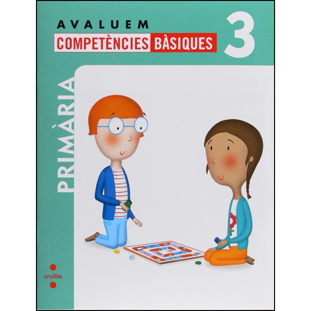 Avaluem competències bàsiques. 3 Primària