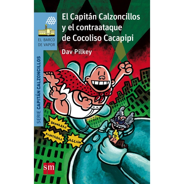 El capitán calzoncillos y el contraataque de cocoliso cacapipi.pdf