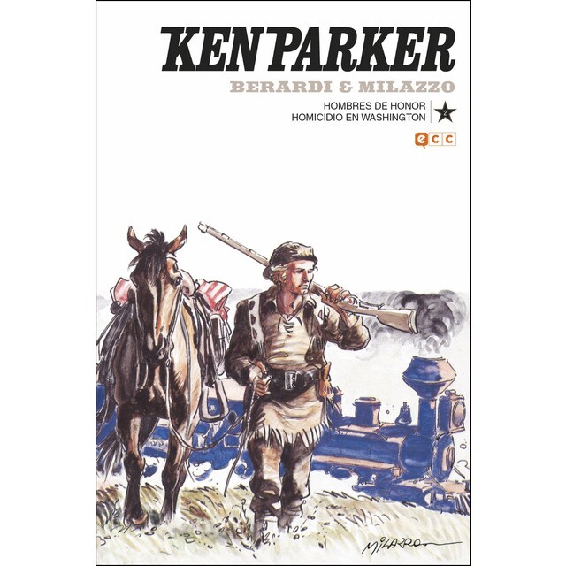 Ken parker núm. 02: hombres de honor/homicidio en washington (Tapa blanda)