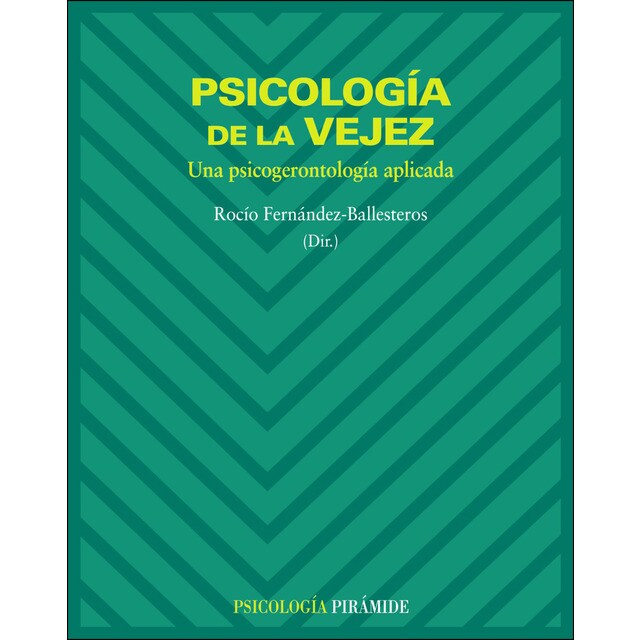 Psicología de la vejez: Una psicogerontología aplicada.pdf