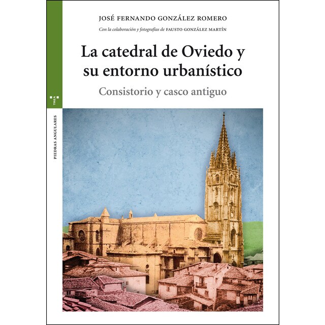 La catedral de oviedo y su entorno urbanístico.pdf
