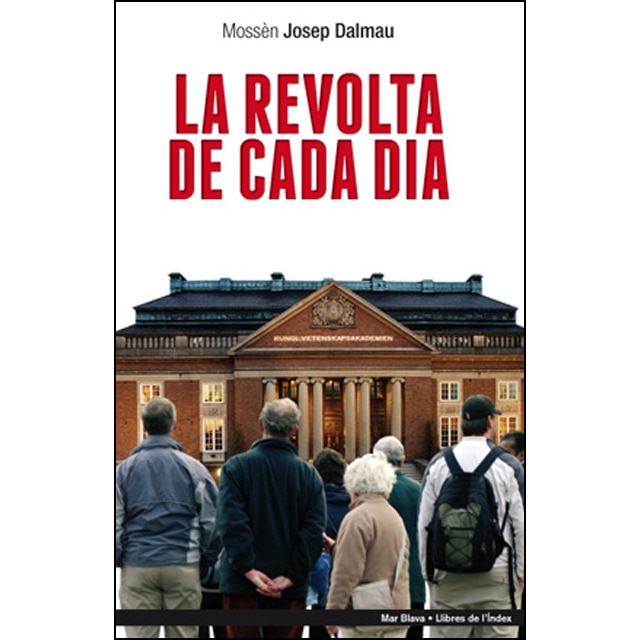 La revolta de cada dia (Tapa blanda)
