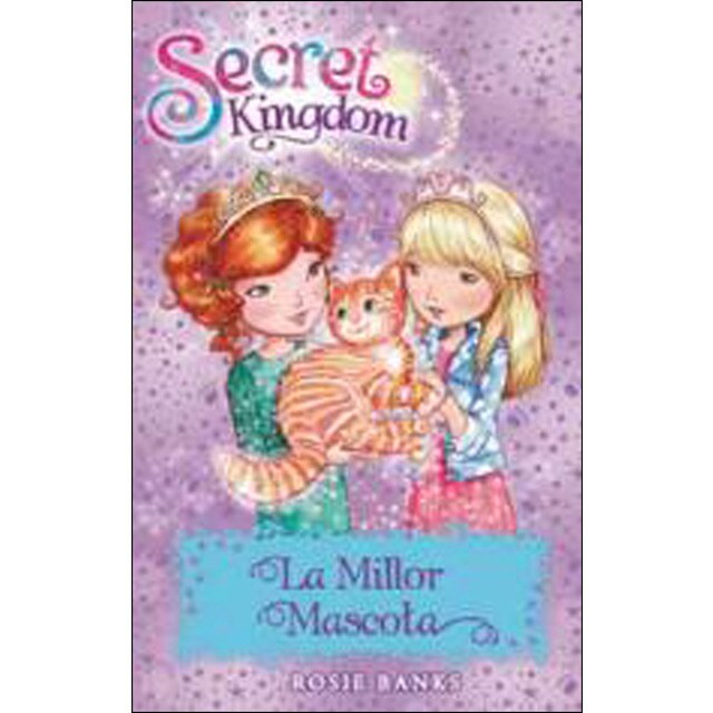 Secret kingdom 29. La millor mascota.pdf