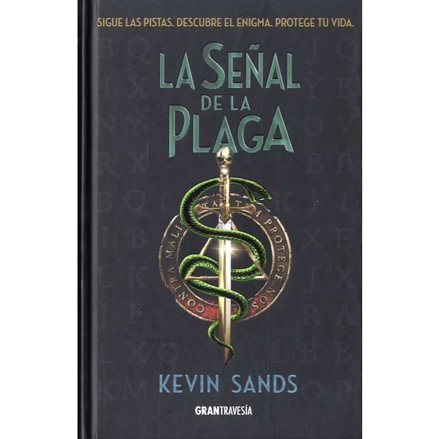 La señal de la plaga: Sigue las pistas. Descubre el enigma. Protege tu vida.pdf