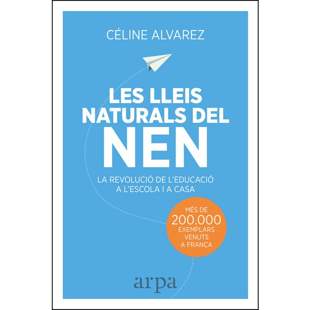 Les lleis naturals del nen: La revolució de leducació a lescola i a casa.pdf