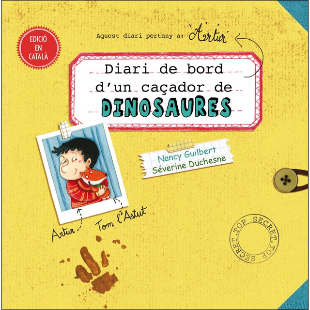 Diari de bord d?un caçador dinosaures (Tapa dura)