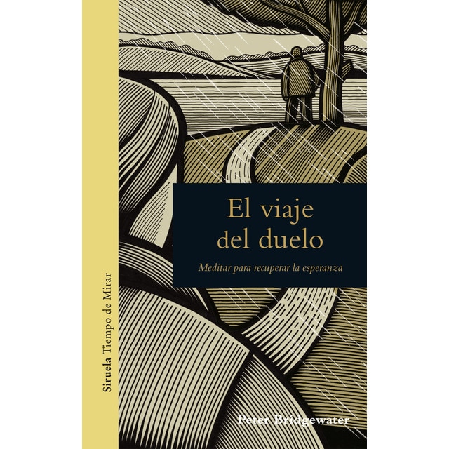 El viaje del duelo: Meditar para recuperar la esperanza (Tapa dura)