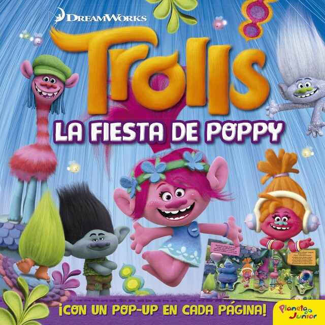 Trolls. La fiesta de poppy. Libro pop-up.pdf