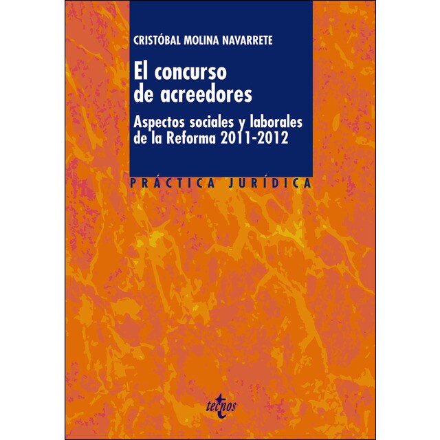 El concurso de acreedores: Aspectos sociales y laborales de la reforma 2011-2012.pdf