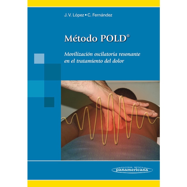 Lopez:mžtodo pold: Movilización oscilatoria resonante en el tratamiento del dolor.pdf