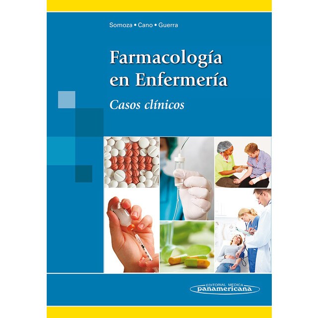 Somoza:farmacologa en enfermera: Casos clínicos.pdf