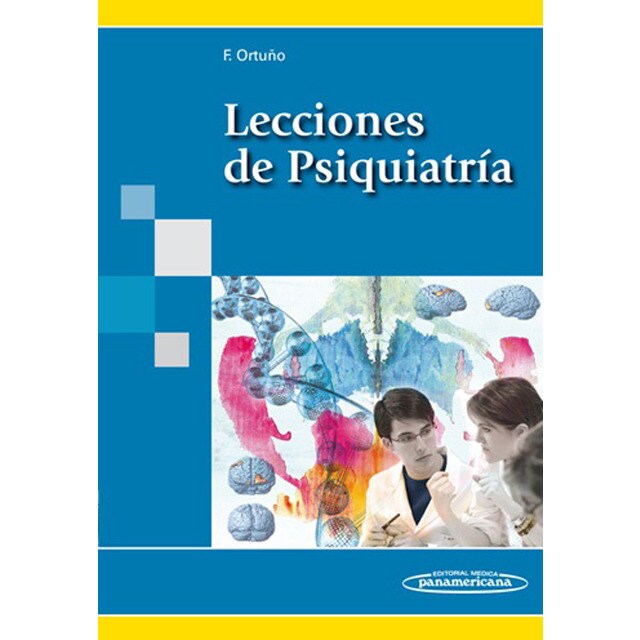 Ortu„o:lecciones de psiquiatra: Lecciones de psiquiatría.pdf