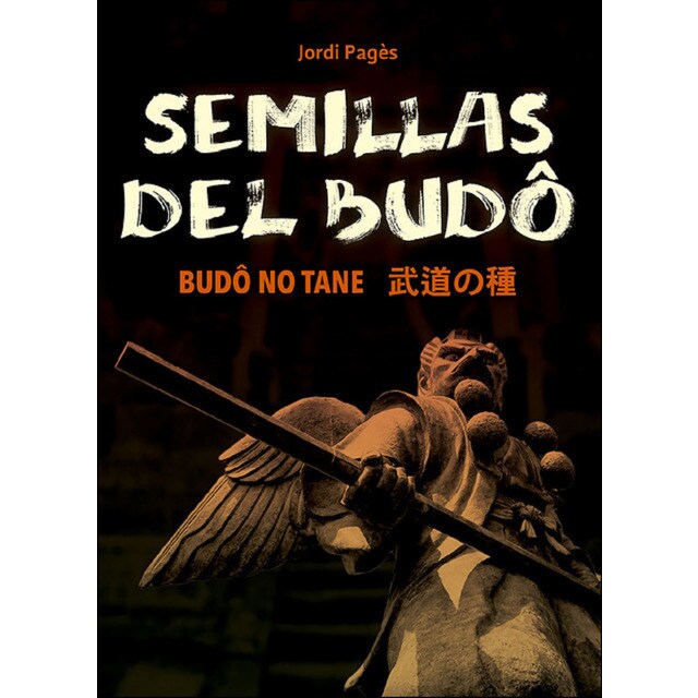 Semillas del budô: Budô no tane (Tapa blanda)