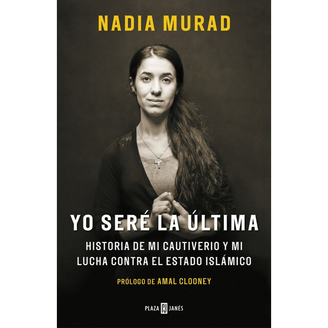 Yo seré la última: Historia de mi cautiverio y mi lucha contra el estado islámico.pdf