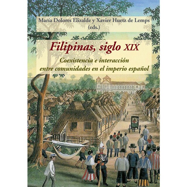 Filipinas, siglo xix: Coexistencia e interacción entre comunidades en el imperio español.pdf