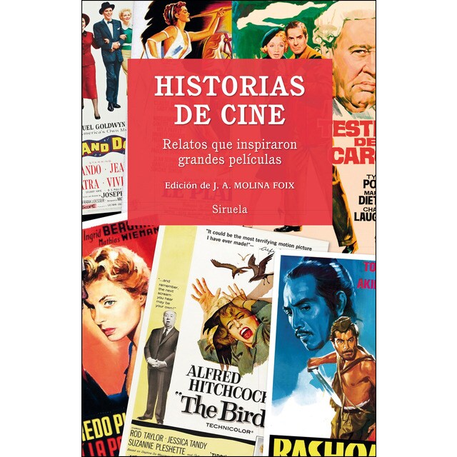 Historias de cine: Relatos que inspiraron grandes películas (Tapa dura)