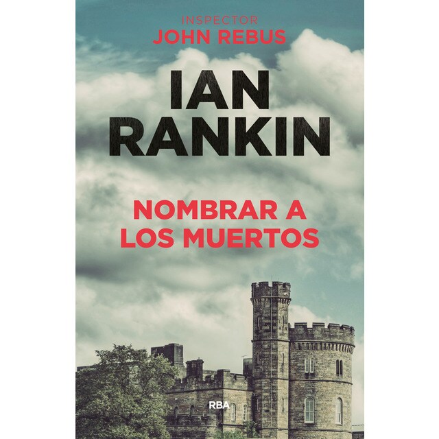 Nombrar a los muertos: Serie john rebus xvi.pdf