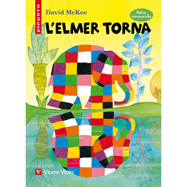L'ELMER TORNA (MANUSCRITA) PINYATA (Tapa blanda)