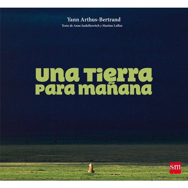 Una Tierra para mañana (Tapa dura)