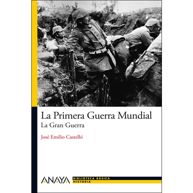 La primera guerra mundial: La gran guerra (Tapa blanda)