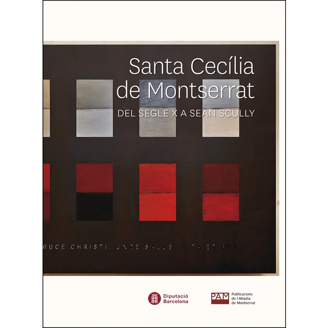 Santa cecília de montserrat: Del segle x a sean scully (Tapa dura)