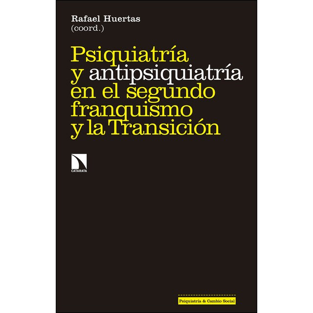 Psiquiatría y antipsiquiatría en el segundo franquismo y la transición.pdf