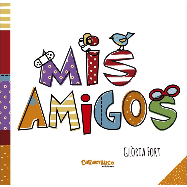 Mis amigos (Tapa dura)