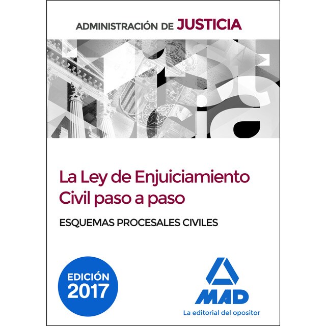 La Ley de Enjuiciamiento Civil paso a paso. Esquemas Procesales civiles.pdf