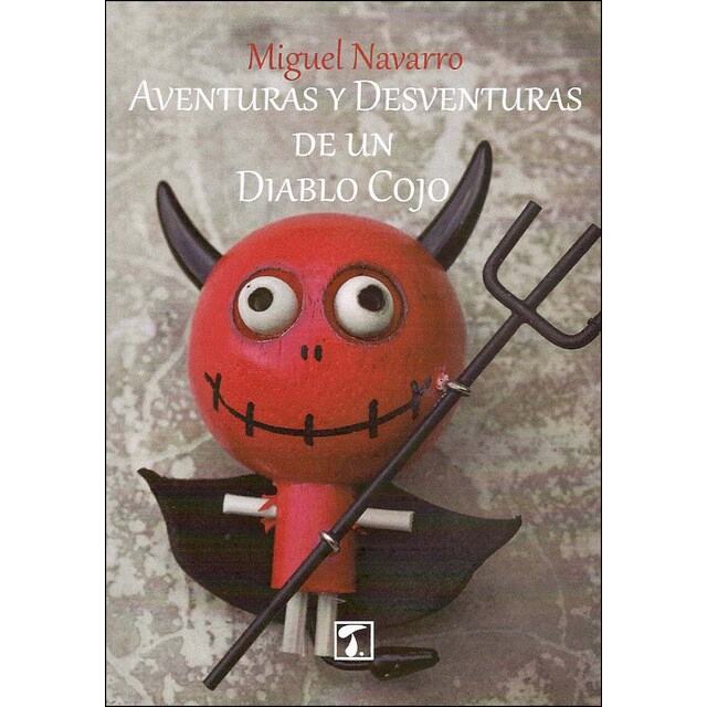 Aventuras y desventuras de un diablo cojo (Tapa blanda)