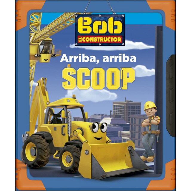 Bob el constructor. Arriba arriba Scoop.pdf