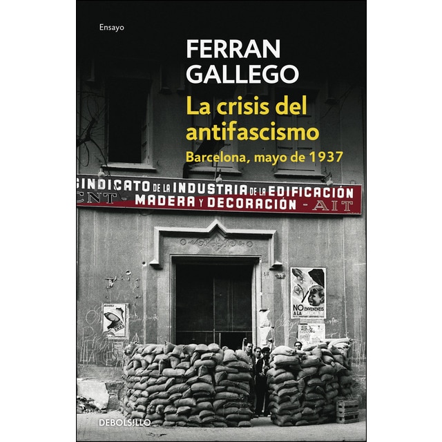 La crisis del antifascismo: Barcelona, mayo de 1937.pdf